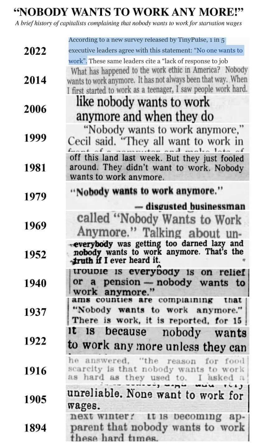 Assertions that nobody wants to work anymore, going back to the 19th century